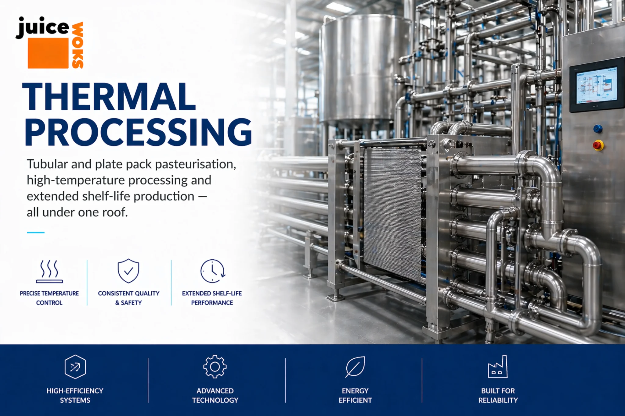 Thermal Processing — tubular and plate pack pasteurisation at Juiceworks Manchester